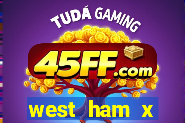 west ham x wolverhampton palpites